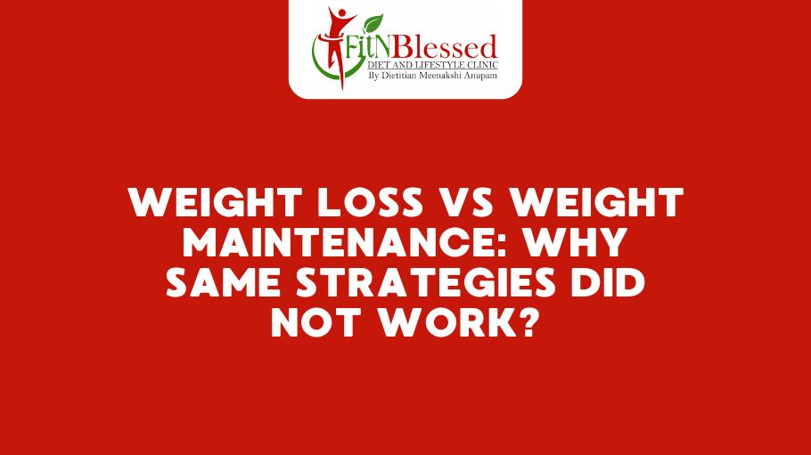 Weight loss VS weight maintenance: Why same strategies did not work?