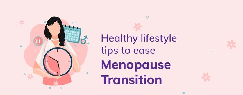 Make menopause easier with diet and lifestyle changes
