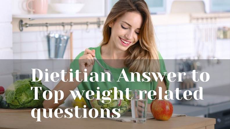 Experts answer your common questions: Dietitians hear all time